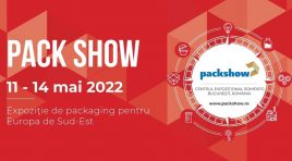 Pe 11 mai se deschide PACK SHOW 2022 – expoziţia de packaging pentru Europa de Sud-Est